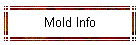 Mold Info